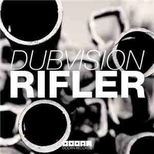 DubVision - Rifler flac album