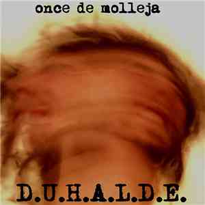 D.U.H.A.L.D.E. - Once De Molleja flac album