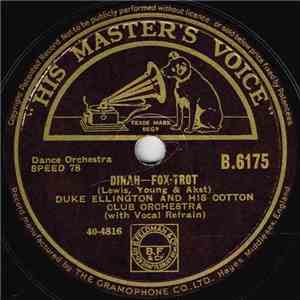 Duke Ellington And His Cotton Club Orchestra - Dinah / Sam & Delilah flac album
