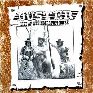 Duster  - Live at Weningers Post House flac album