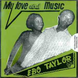 Ebo Taylor - My Love And Music flac album