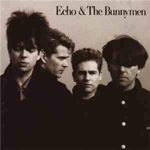 Echo & The Bunnymen - Echo & The Bunnymen flac album