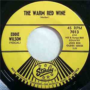 Eddie Wilson  - The Warm Red Wine / Just One More flac album