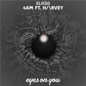 ELIESG Ft. H/rvey - 4 A.M. flac album