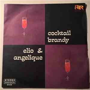 Elio E Angelique, Aldo Buonocore - Cocktail Brandy / Teneritudine flac album
