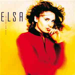 Elsa  - Rien Que Pour Ça ... flac album