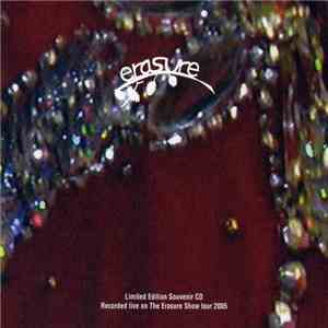 Erasure - The Erasure Show Tour 2005 - Live At Dublin Vicar Street, 25th February 2005 flac album
