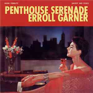 Erroll Garner - Penthouse Serenade flac album