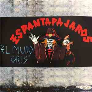 Espantapajaros  - El Muro Gris flac album