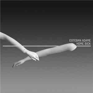 Esteban Adame - Home Sick EP flac album
