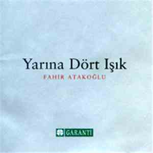 Fahir Atakoğlu - Yarına Dört Işık flac album