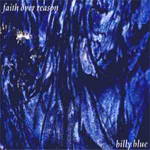 Faith Over Reason - Billy Blue EP flac album