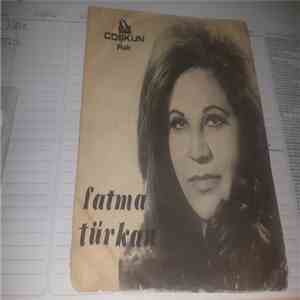 Fatma Türkan - Ben Senin İsmini Defterden Sildim / Hem Ağlar Hem Giderim flac album