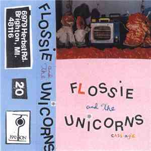 Flossie And The Unicorns - Cassingle flac album