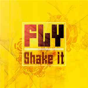 Fly  - Shake It flac album