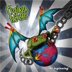 Flying Frogs  - The Beginning flac album