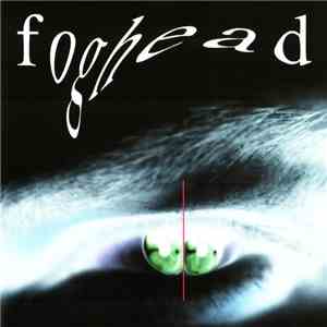Foghead - Foghead flac album