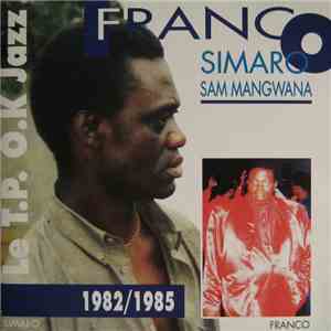 Franco, Le T.P. O.K. Jazz - Franco Simaro Sam Mangwana 1982/1985 flac album