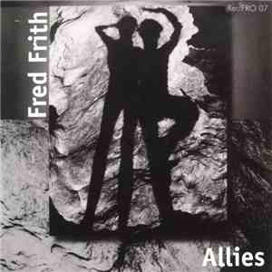 Fred Frith - Allies flac album
