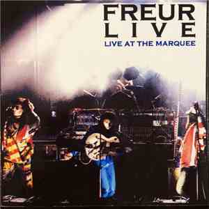 Freur - Live At The Marquee flac album