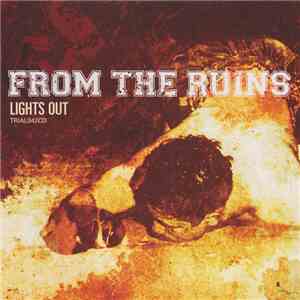From The Ruins - Lights Out flac album