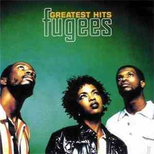 Fugees - Greatest Hits flac album