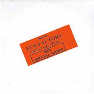 Fun Factory - Don't Go Away (Mix Special Radio) flac album