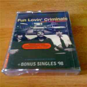 Fun Lovin' Criminals - Come Find Yourself + Bonus Singles '98 flac album