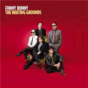 Funny Dunny - The Waiting Grounds flac album