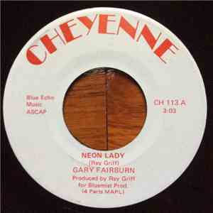 Gary Fairburn - Neon Lady / Whitest Shirt In Town flac album