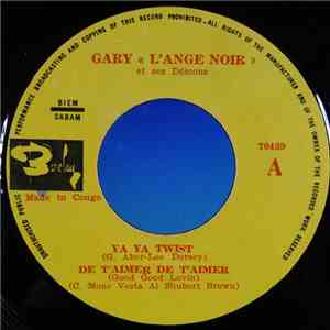 Gary "L'Ange Noir" Et Ses Démons - Ya Ya Twist flac album