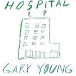 Gary Young - Hospital flac album