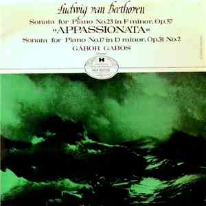 Gábor Gabos, Ludwig van Beethoven - Sonata For Piano No. 23 "Apassionata, Sonata For Piano No. 17 flac album