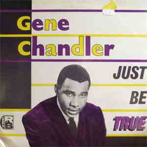 Gene Chandler - Just Be True flac album