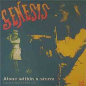 Genesis - Alone Within A Storm Live In Genovava 22/8/1972 flac album