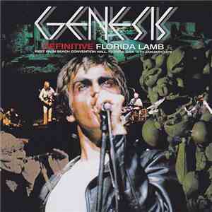 Genesis - Definitive Florida Lamb flac album