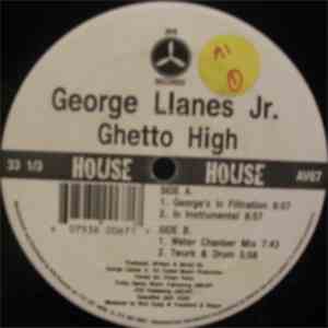 George Llanes, Jr. - Ghetto High flac album