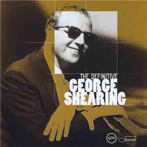 George Shearing - The Definitive George Shearing flac album