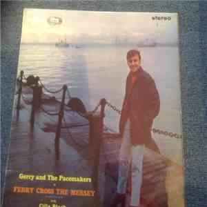 Gerry & The Pacemakers - Brian Epstein Presents Gerry And The Pacemakers In Ferry Cross The Mersey With Cilla Black And The Fourmost flac album