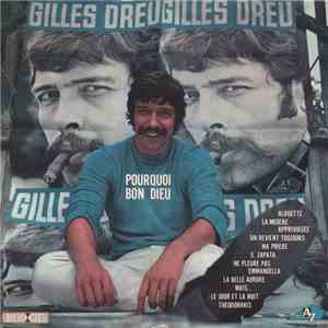Gilles Dreu - Pourquoi Bon Dieu flac album
