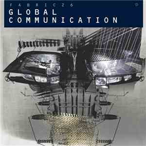 Global Communication - Fabric 26 flac album