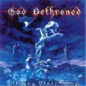 God Dethroned - Bloody Blasphemy flac album