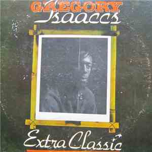 Gregory Isaaccs - Extra Classic flac album