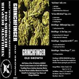 Grinchfinger - Old Growth flac album