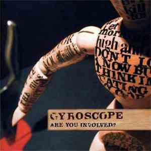 Gyroscope  - Are You Involved? flac album