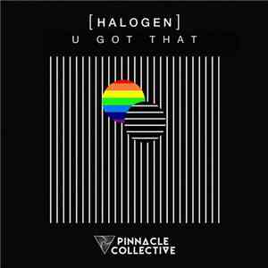 Halogen - U Got That flac album