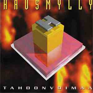 Hausmylly - Tahdonvoimaa flac album