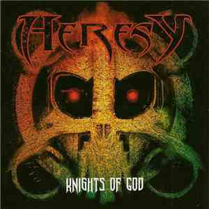 Heresy  - Knights Of God flac album