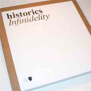 Historics - Infinidelity flac album