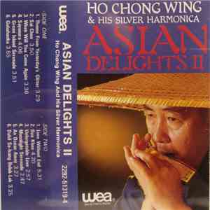 Ho Chong Wing & His Silver Harmonica - Asian Delights II flac album
